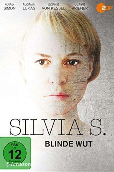 Silvia S. - Blinde Wut