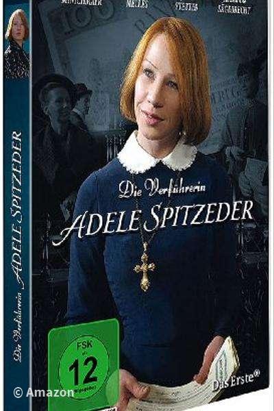 Die Verführerin Adele Spitzeder