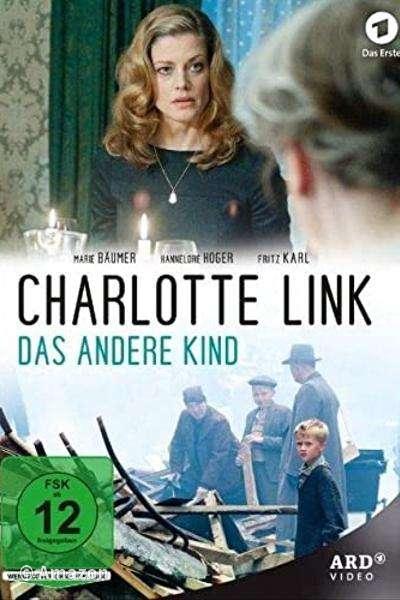 Charlotte Link - Das andere Kind Charlotte Link - Das andere Kind