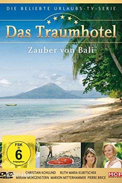 Das Traumhotel - Zauber von Bali