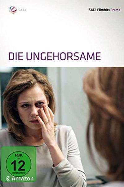 Die Ungehorsame