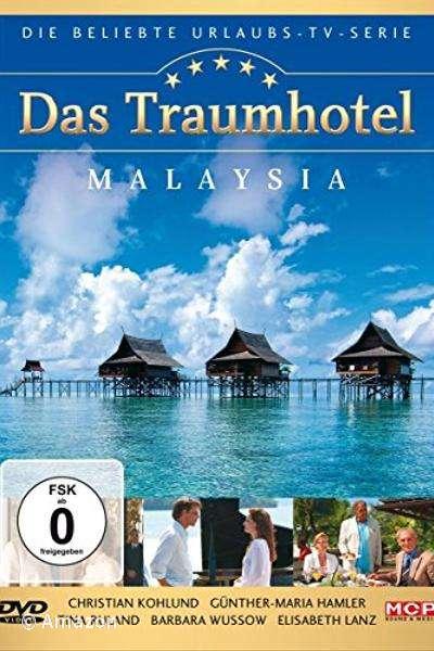 Das Traumhotel - Malaysia