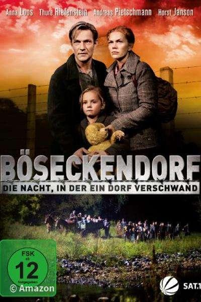 Böseckendorf - Die Nacht, in der ein Dorf verschwand Böseckendorf - Die Nacht, in der ein Dorf verschwand