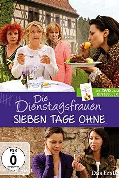 Die Dienstagsfrauen - Sieben Tage ohne