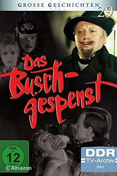 Das Buschgespenst