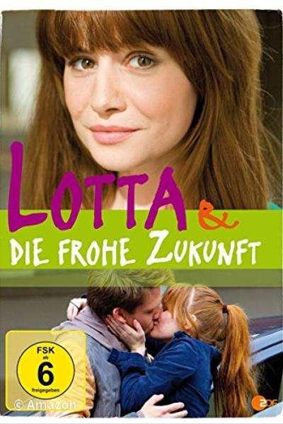 Lotta & die frohe Zukunft