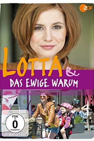 Lotta & das ewige Warum