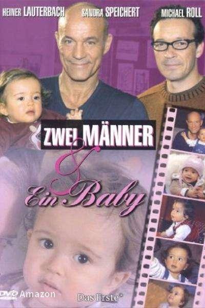 Zwei Männer und ein Baby