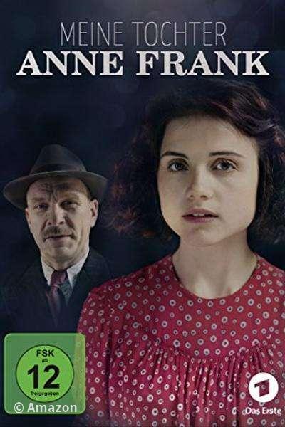 Meine Tochter Anne Frank