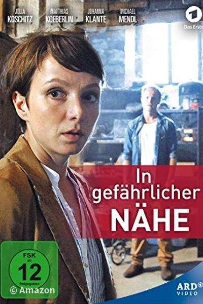 In gefährlicher Nähe In gefährlicher Nähe