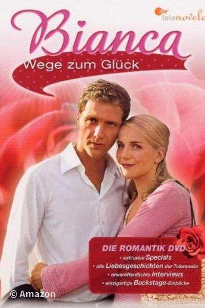 Bianca - Wege zum Glück