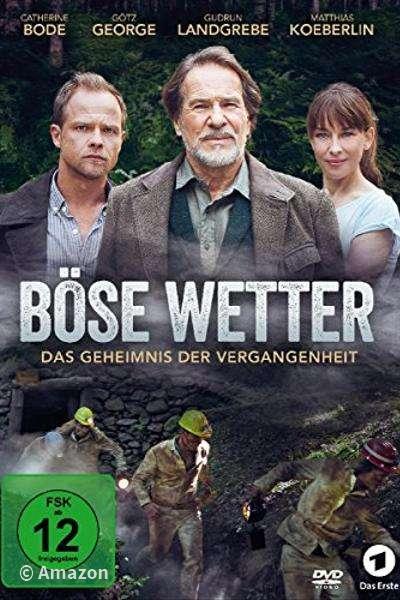 Böse Wetter - Das Geheimnis der Vergangenheit