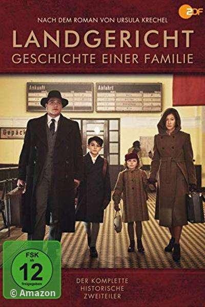 Landgericht - Geschichte einer Familie