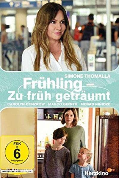 Frühling - Zu früh geträumt Frühling - Zu früh geträumt