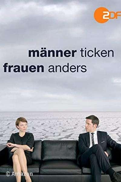 Männer ticken, Frauen anders Männer ticken, Frauen anders