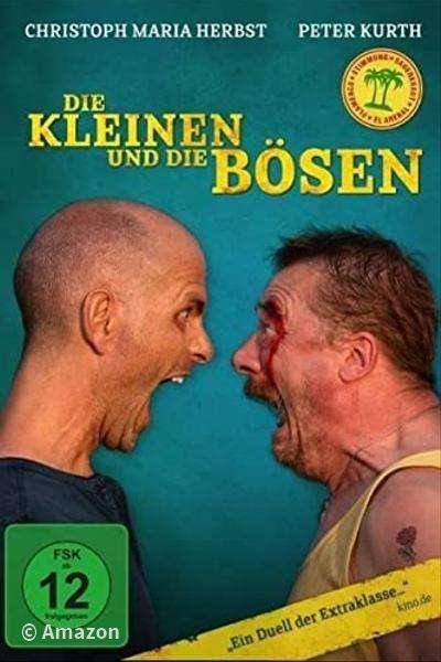 Die Kleinen und die Bösen