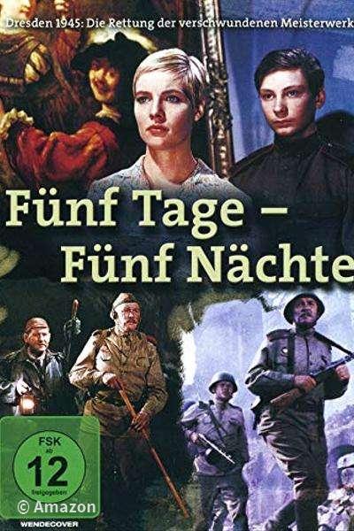 Fünf Tage - Fünf Nächte