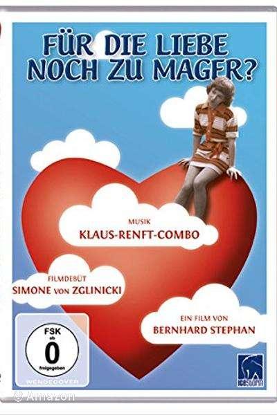 Für die Liebe noch zu mager?