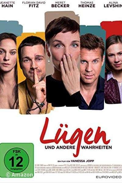 Lügen und andere Wahrheiten Lügen und andere Wahrheiten