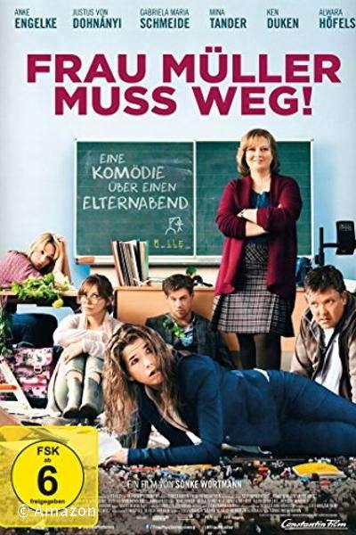 Frau Müller muss weg!