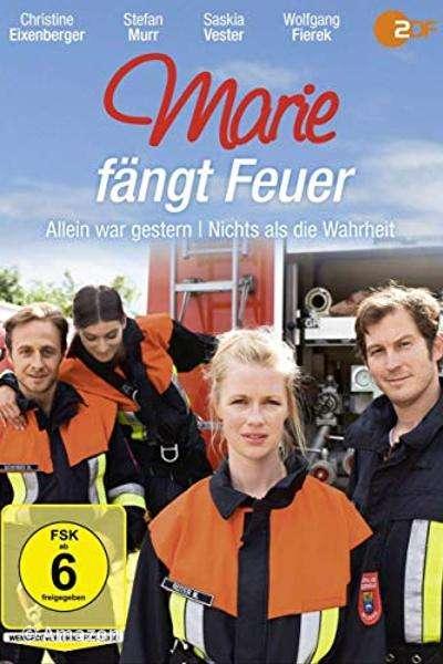 Marie fängt Feuer - Allein war gestern