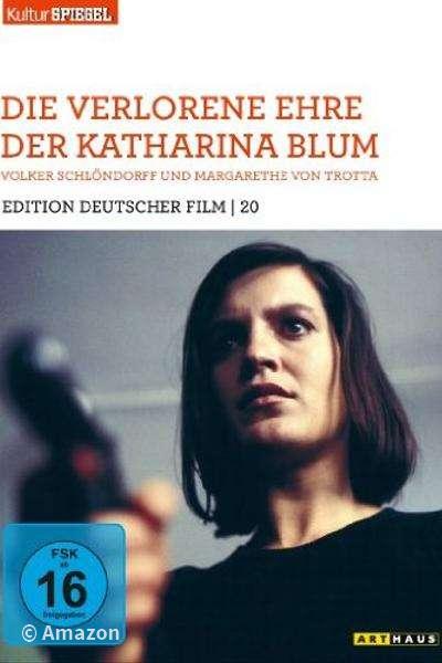 Die verlorene Ehre der Katharina Blum