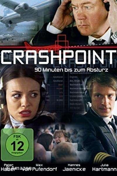 Crashpoint - 90 Minuten bis zum Absturz