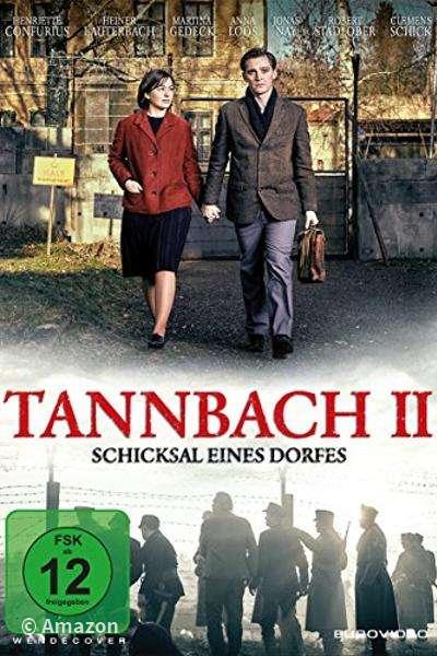 Tannbach - Schicksal eines Dorfes II