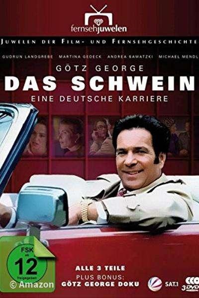 Das Schwein - Eine deutsche Karriere