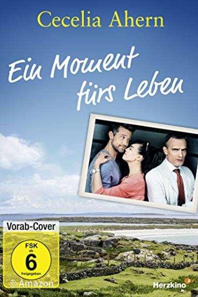 Cecelia Ahern - Ein Moment fürs Leben