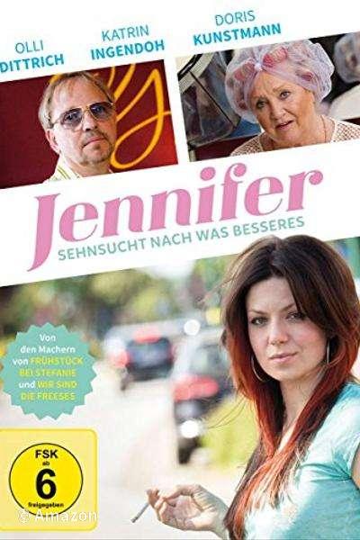 Jennifer - Sehnsucht nach was Besseres