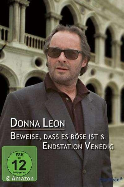 Donna Leon - Beweise, dass es böse ist Donna Leon - Beweise, dass es böse ist
