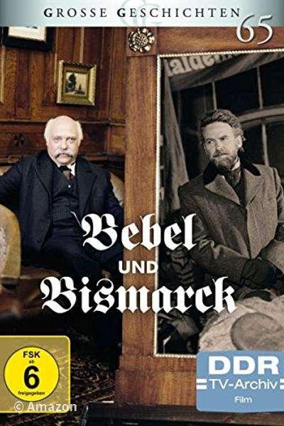 Bebel und Bismarck