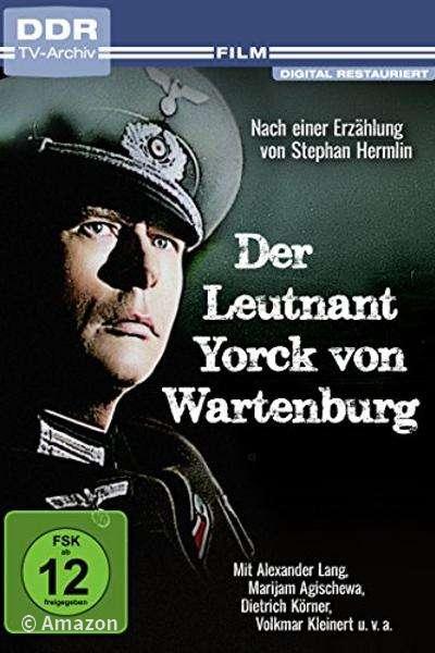 Der Leutnant Yorck von Wartenburg