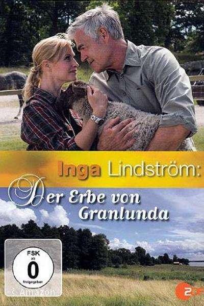 Inga Lindström - Der Erbe von Granlunda