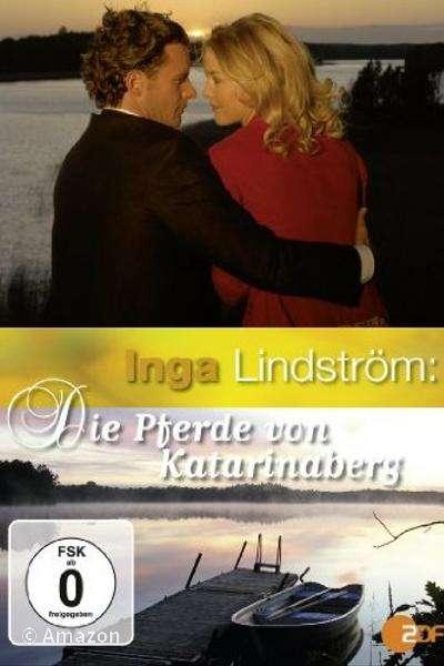 Inga Lindström - Die Pferde von Katarinaberg