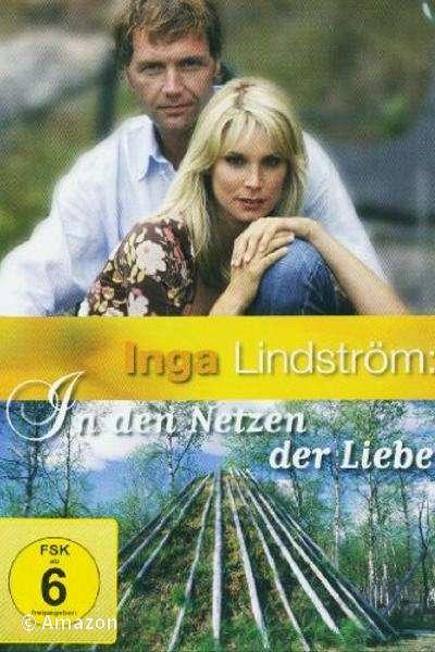 Inga Lindström - In den Netzen der Liebe
