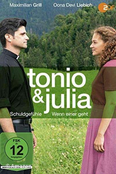 Tonio & Julia - Wenn einer geht