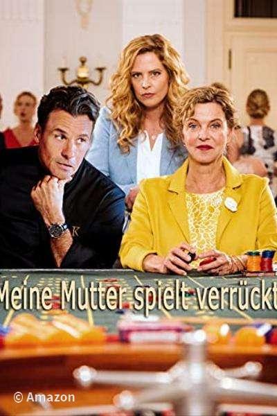 Meine Mutter spielt verrückt