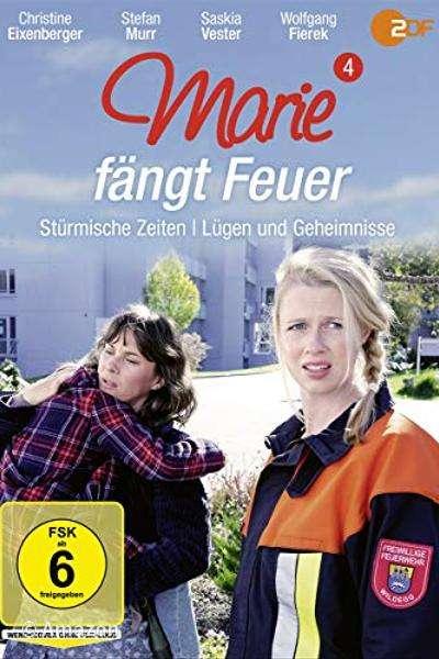 Marie fängt Feuer - Stürmische Zeiten