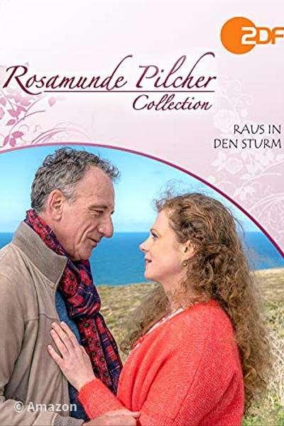 Rosamunde Pilcher - Raus in den Sturm