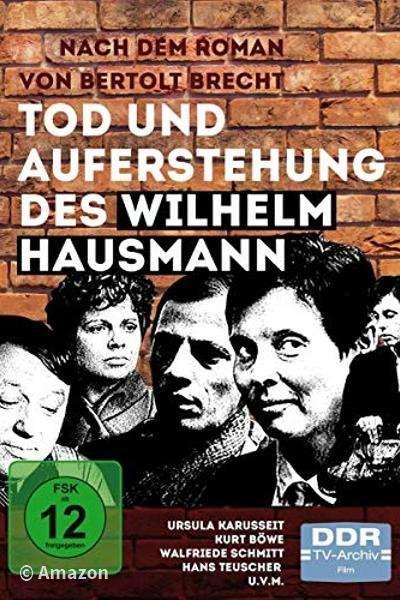 Tod und Auferstehung des Wilhelm Hausmann