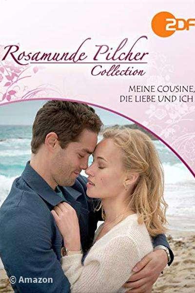 Rosamunde Pilcher - Meine Cousine, die Liebe und ich