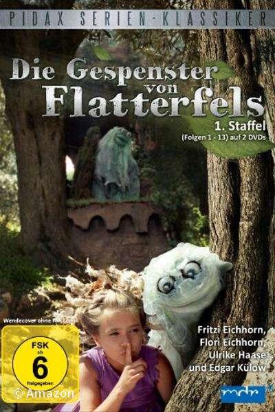 Die Gespenster von Flatterfels