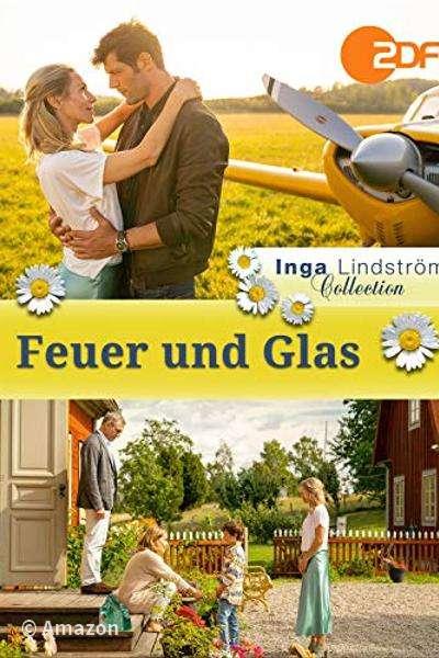 Inga Lindström - Feuer und Glas