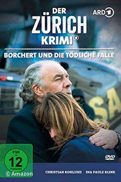 Der Zürich-Krimi - Borchert und die tödliche Falle