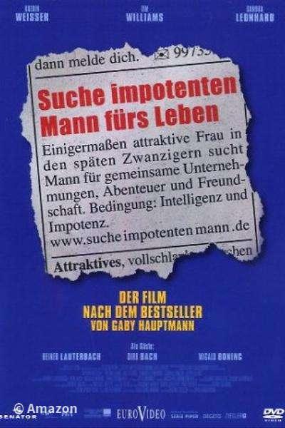 Suche impotenten Mann fürs Leben