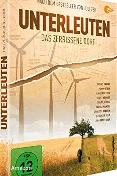 Unterleuten - Das zerrissene Dorf