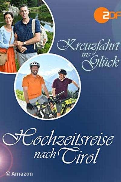 Kreuzfahrt ins Glück - Hochzeitsreise nach Tirol