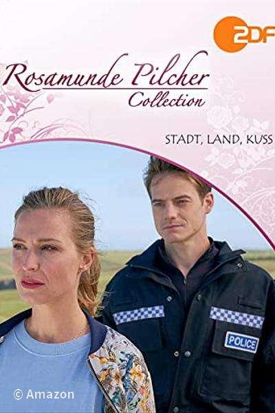 Rosamunde Pilcher - Stadt, Land, Kuss